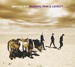 cd digi - Orphan Boy - Passion, Pain &amp; Loyalty, Cd's en Dvd's, Zo goed als nieuw, Verzenden