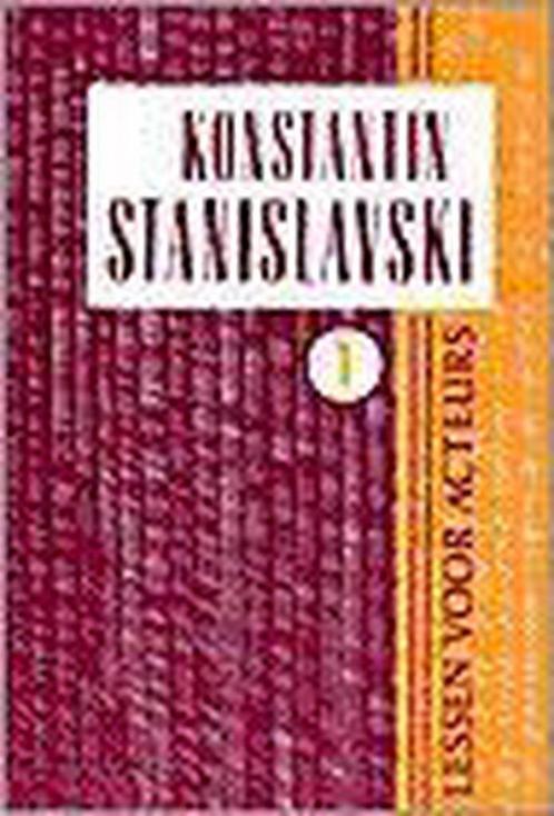 Lessen voor acteurs 9789064030857 Stanislavski, Boeken, Kunst en Cultuur | Dans en Theater, Gelezen, Verzenden