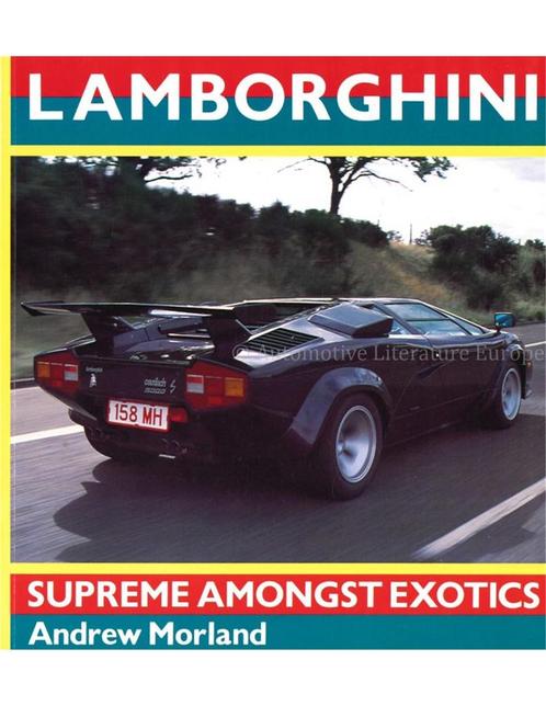 LAMBORGHINI, SUPREME AMONGST EXOTICS, Boeken, Auto's | Boeken