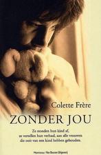 Colette Frère - Zonder Jou, Boeken, Literatuur, Verzenden, Nieuw