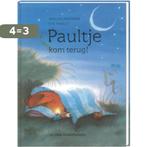 Paultje Kom Terug! 9789055791880 Brigitte Weninger, Verzenden, Gelezen, Brigitte Weninger