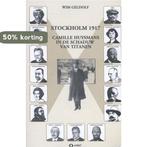 Stockholm 1917 9789461534040 Wim Geldof, Verzenden, Zo goed als nieuw, Wim Geldof