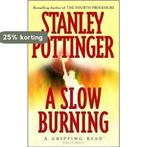 A Slow Burning 9780340695920 Stanley Pottinger, Verzenden, Gelezen, Stanley Pottinger