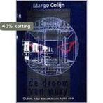 De droom van Mary 9789090093154 M. Colijn, Boeken, Verzenden, Zo goed als nieuw, M. Colijn