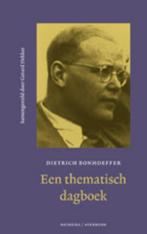 Een thematisch dagboek 9789021143002 Dietrich Bonhoeffer, Boeken, Godsdienst en Theologie, Verzenden, Gelezen, Dietrich Bonhoeffer