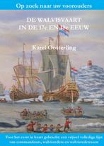 9789464813791 De Walvisvaart in de 17e en 18e eeuw, Nieuw, Karel Oosterling, Verzenden