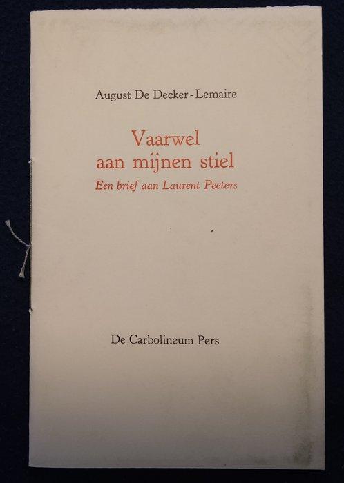 August De Decker-Lemaire - Vaarwel aan mijnen stiel - 1990, Antiek en Kunst, Antiek | Boeken en Bijbels