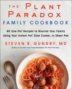 The Plant Paradox Family Cookbook 9780062911834, Verzenden, Zo goed als nieuw, Steven R Gundry