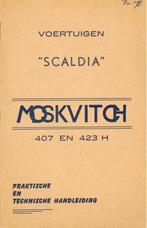 SCALDIA MOSKVITCH 407 423 H INSTRUCTIEBOEKJE HANDLEIDING, Verzenden