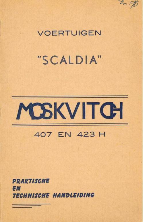 SCALDIA MOSKVITCH 407 423 H INSTRUCTIEBOEKJE HANDLEIDING, Auto diversen, Handleidingen en Instructieboekjes, Verzenden