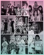 We all love ABBA 9789082529807 Stany van Wijmeersch, Boeken, Verzenden, Gelezen, Stany van Wijmeersch