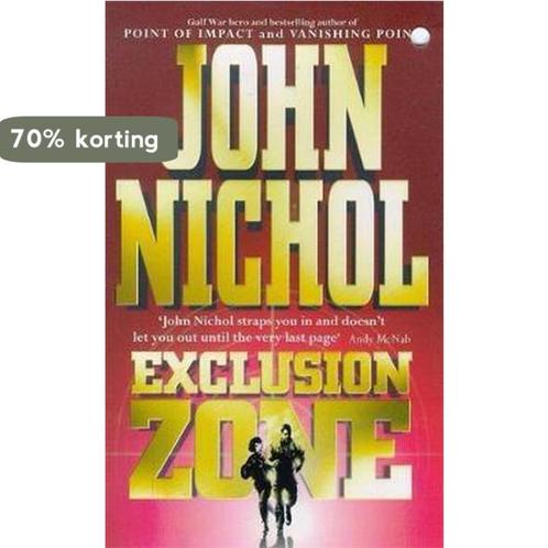 Exclusion Zone 9780340671863 John Nichol, Boeken, Taal | Engels, Gelezen, Verzenden
