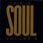 cd - Various - This Is Soul Volume 3, Verzenden, Zo goed als nieuw
