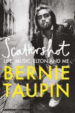 Scattershot | 9781800960787 | Bernie Taupin, Boeken, Zo goed als nieuw, Bernie Taupin