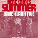 vinyl single 7 inch - Dave Clark Five - Here Comes Summer, Cd's en Dvd's, Vinyl Singles, Zo goed als nieuw, Verzenden