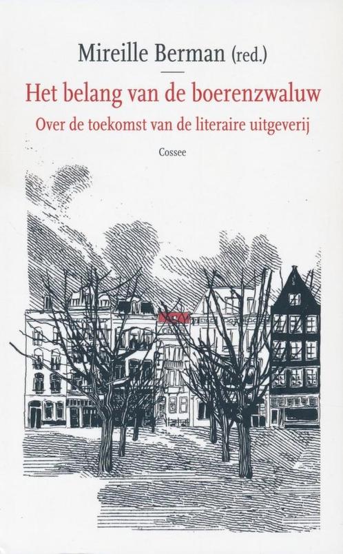 Het belang van de boerenzwaluw 9789464520521, Boeken, Overige Boeken, Zo goed als nieuw, Verzenden