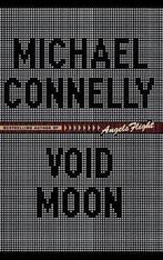 Void Moon 9780316154062 Michael Connelly, Gelezen, Michael Connelly, Michael Connelly, Verzenden