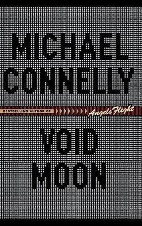 Void Moon 9780316154062 Michael Connelly, Boeken, Overige Boeken, Gelezen, Verzenden
