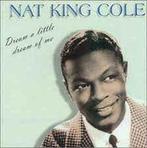 cd - Nat King Cole - Dream A Little Dream Of Me, Verzenden, Zo goed als nieuw