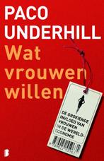 Wat Vrouwen Willen 9789022559635 Paco Underhill, Boeken, Gelezen, Paco Underhill, Verzenden