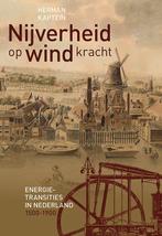 Nijverheid op windkracht 9789087046835 Herman Kaptein, Boeken, Gelezen, Herman Kaptein, Verzenden