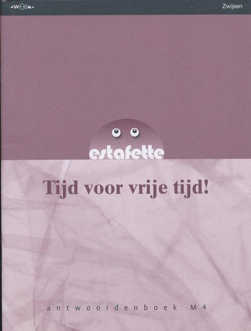 Estafette nieuw antwoordenboek M4 Tijd voor vrije tijd!, Boeken, Schoolboeken, Nieuw, Verzenden