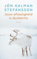 Jouw afwezigheid is duisternis 9789026356094, Verzenden, Zo goed als nieuw, Jón Kalman Stefánsson