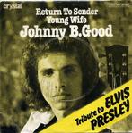 Single vinyl / 7 inch - Johnny B. Good  - Return To Sender, Verzenden, Zo goed als nieuw