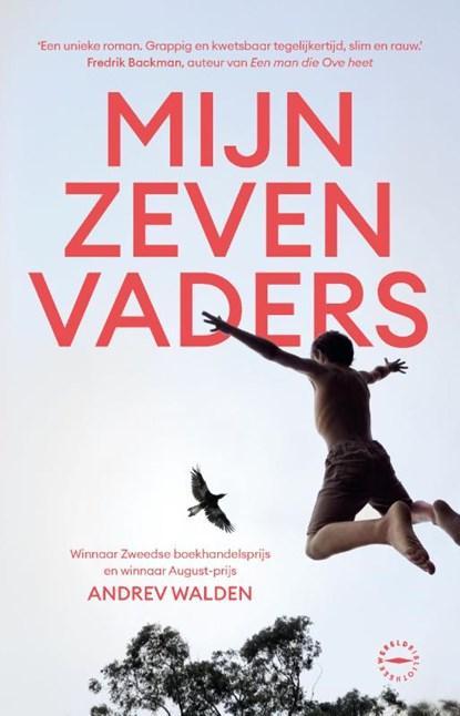 Mijn zeven vaders | Andrev Walden | 9789028453630, Boeken, Literatuur, Zo goed als nieuw