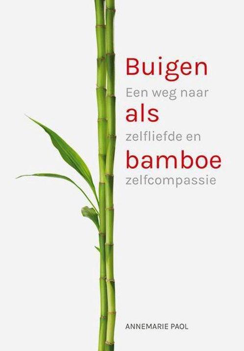 9789090345512 Buigen als bamboe Annemarie Paol, Boeken, Psychologie, Nieuw, Verzenden