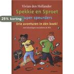 Super speurders / Spekkie en Sproet 9789021672540, Boeken, Verzenden, Gelezen, Vivian den Hollander