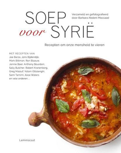 Soep voor Syrië | 9789047707899 | Barbara Abdeni Massaad, Boeken, Kookboeken, Zo goed als nieuw