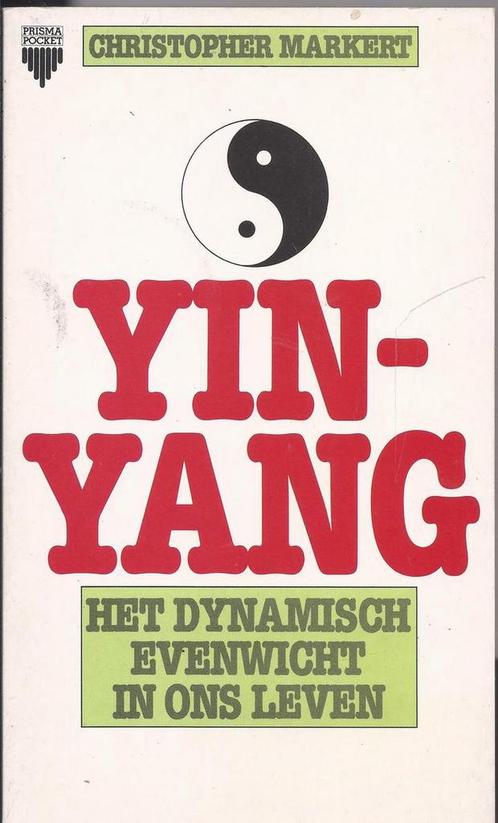 yin yang het dynamische evenwicht in ons leven 8710952416393, Boeken, Overige Boeken, Gelezen, Verzenden