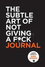 9780008542474 The Subtle Art of Not Giving a F*ck Journal, Boeken, Verzenden, Zo goed als nieuw, Mark Manson