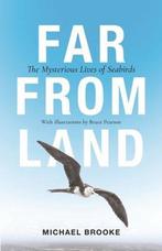 9780691210322 Far from Land - The Mysterious Lives of Sea..., Verzenden, Nieuw, Michael Brooke