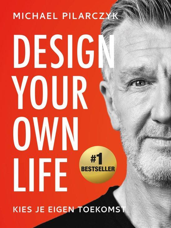 9789079679683 Design Your Own Life Michael Pilarczyk, Boeken, Economie, Management en Marketing, Nieuw, Verzenden