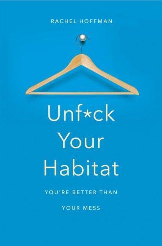 Unf*ck Your Habitat 9781509830206 Rachel Hoffman, Boeken, Taal | Engels, Gelezen, Verzenden