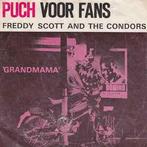 vinyl single 7 inch - Freddy Scott And The Condors - Gran..., Cd's en Dvd's, Vinyl Singles, Zo goed als nieuw, Verzenden
