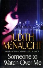 Someone To Watch Over Me 9780671037802 Judith McNaught, Boeken, Gelezen, Judith McNaught, Judith McNaught, Verzenden
