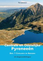 9789038925196 Wandelgids Centrale en Oostelijke Pyreneeen..., Boeken, Verzenden, Nieuw, Ton Joosten