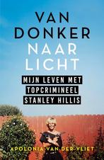 Van donker naar licht 9789400517257 Apolonia Van der Vliet, Verzenden, Zo goed als nieuw, Apolonia Van der Vliet