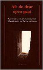 ALS DE DEUR OPEN GAAT 9789064163081 Paulien Aarnoudse, Verzenden, Gelezen, Paulien Aarnoudse