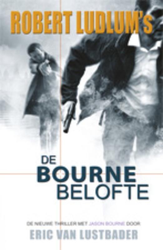 Robert Ludlums De Bourne belofte / Jason Bourne / 9, Boeken, Thrillers, Gelezen, Verzenden