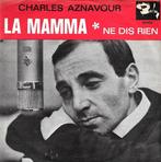 Charles Aznavour - La Mamma, Cd's en Dvd's, Vinyl | Pop, Gebruikt, Ophalen of Verzenden