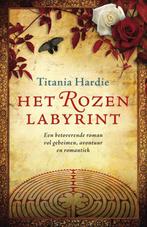 Het Rozenlabyrint 9789047510802 Titania Hardie, Verzenden, Zo goed als nieuw, Titania Hardie