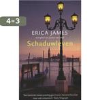 Schaduwleven 9789026137389 Erica James, Boeken, Verzenden, Zo goed als nieuw, Erica James