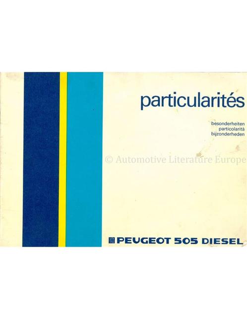 1984 PEUGEOT 505 BIJLAGE INSTRUCTIEBOEKJE, Auto diversen, Handleidingen en Instructieboekjes