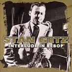 cd - Stan Getz - Interlude In Bebop, Cd's en Dvd's, Verzenden, Nieuw in verpakking