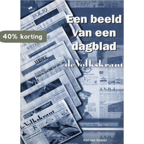 Een beeld van een dagblad 9789071474286 H. Van Gessel, Boeken, Overige Boeken, Gelezen, Verzenden