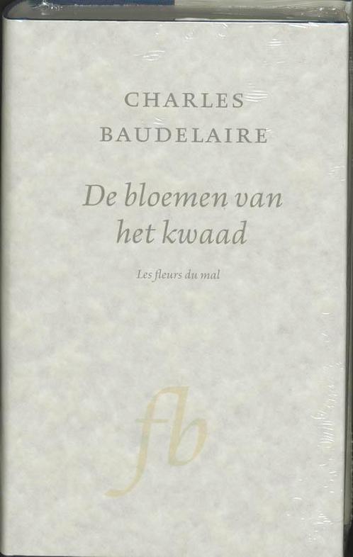 De Bloemen Van Het Kwaad 9789028250338 Charles Baudelaire, Boeken, Gedichten en Poëzie, Gelezen, Verzenden